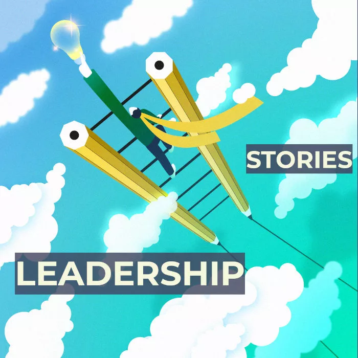 Leadership Stories - Success Stories